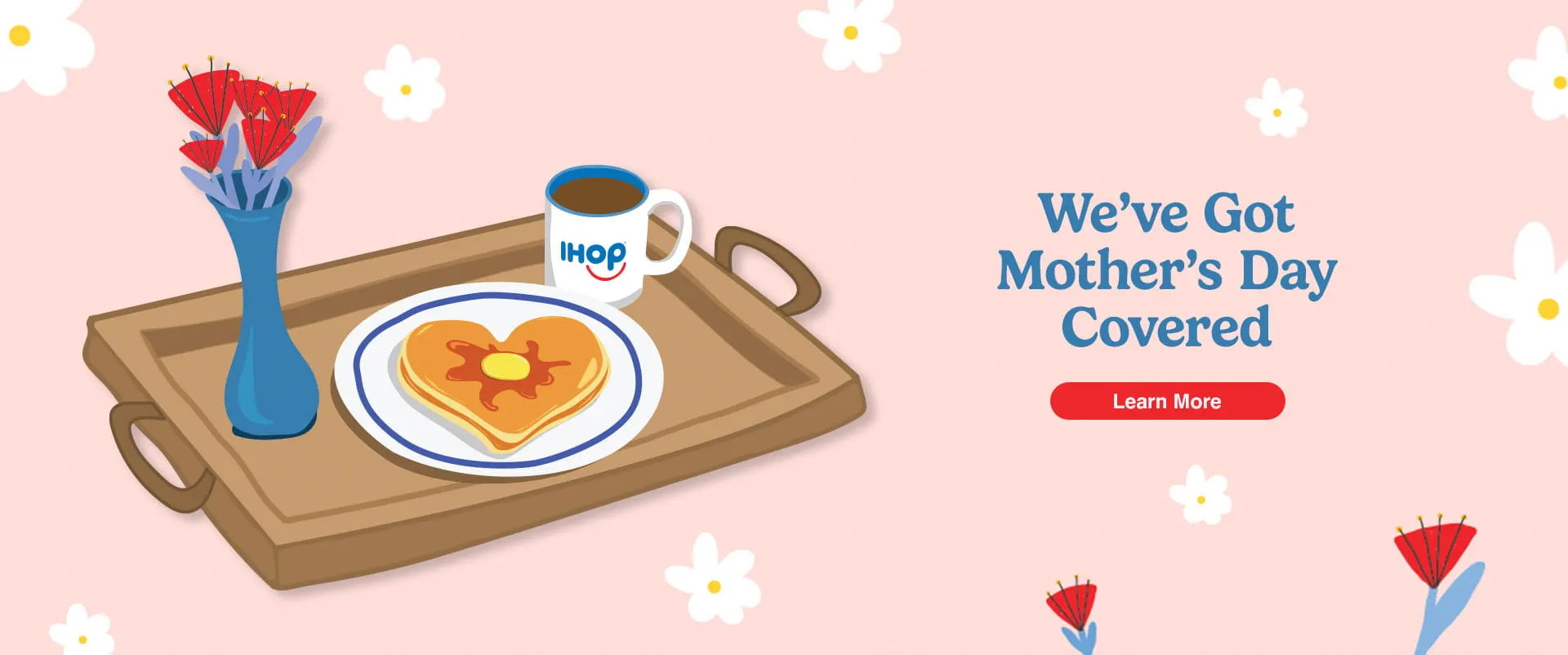 IHOP Celebrate Mother's day